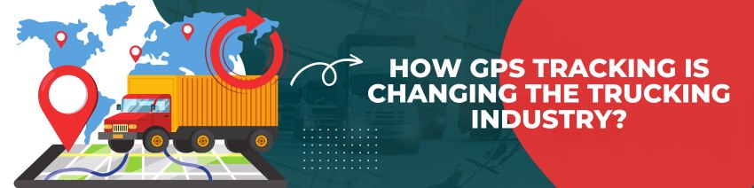 How Technology Is Changing The Trucking Industry For The Better