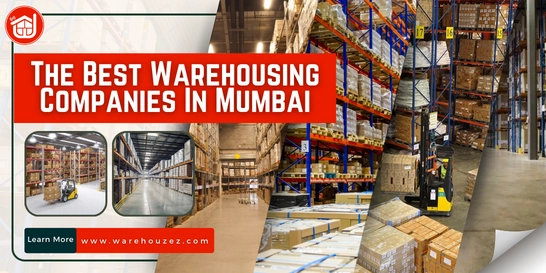 The Best Warehousing Companies In Mumbai