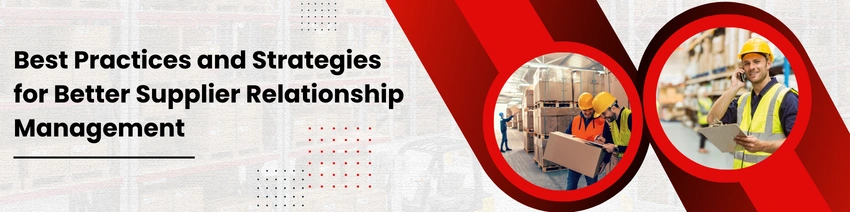 An Essential Guide to Supplier Relationship Management (SRM)