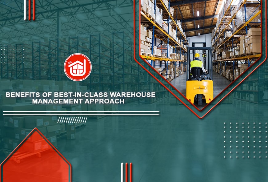 Benefits of Best-in-Class Warehouse Management Approach