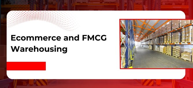 Ecommerce and Fmcg Warehousing