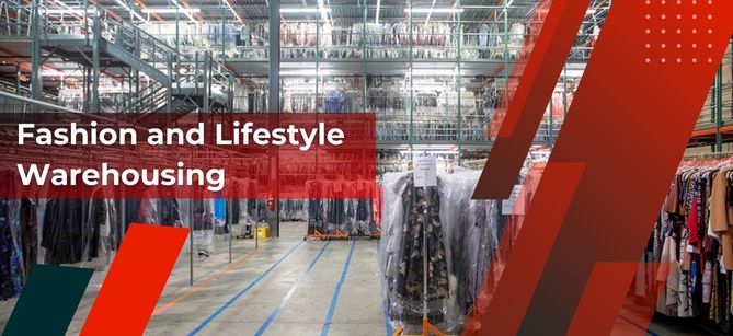 Fashion and Lifestyle Warehousing