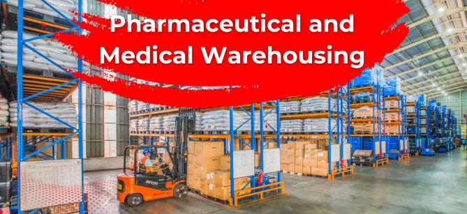 Pharmaceutical and Medical Warehousing