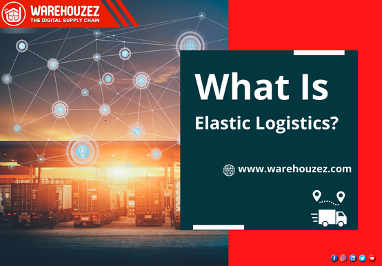 what is elastic logistics